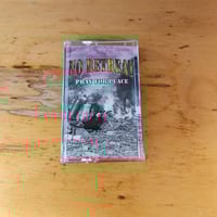 Image 1 of No Retreat - Pray For Peace Cassette Tape 