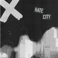 X (Australia) - "Hate City" 7" EP