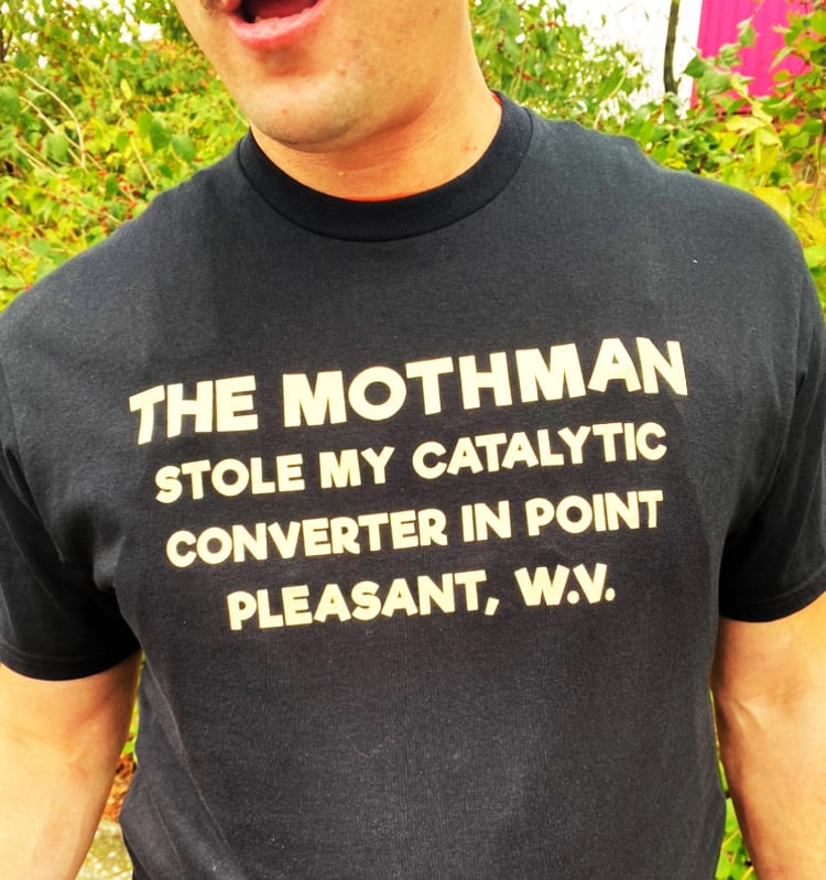 Image of Mothman Stole My Catalytic Converter T-shirt (Black)