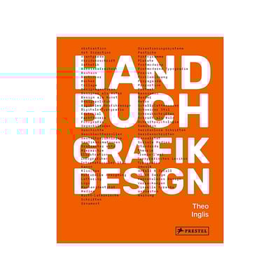 Image of Theo Inglis - Handbuch Grafikdesign (The Graphic Design Bible)