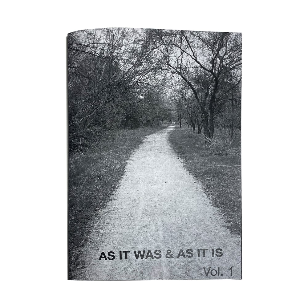 ZINE - "As It is, As It Was"