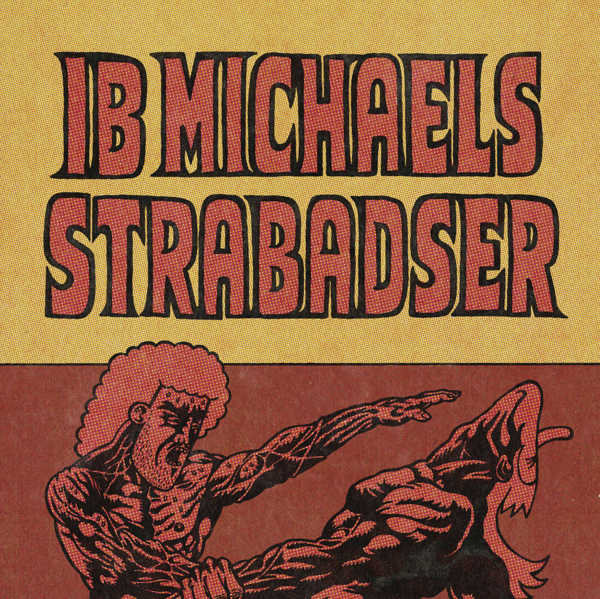 Ib Michaels Strabadser | Jacob Rask Nielsen