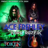 Kore Rozzik with Ace Frehley Token Lounge Westland MI