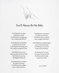 Image 4 of You'll Always be my Baby Framed poem