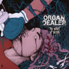 Organ Dealer ''The Weight of Being'' - LP