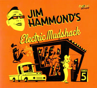 Image 1 of 'Electric Mud shack " CD by Jim Hammond 