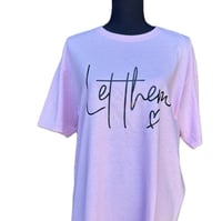 Image 1 of Let Them tee