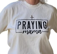 Praying Mama tee