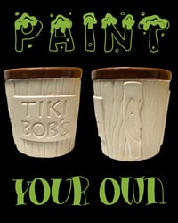 Image 1 of Paint Your Own Tiki Bob's Bucket Mug! FREE SHIPPING!