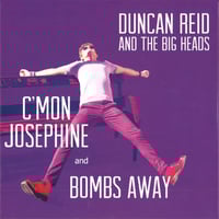 Image 1 of Duncan Reid and the Big Heads "C'Mon Josephine / Bombs Away" 7" (purple vinyl)