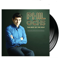 PHIL OCHS - The Best of the Rest - 2LP