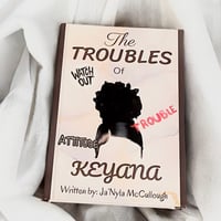 The Troubles Of Keyana Physical book
