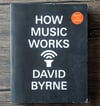 How Music Works, by David Byrne