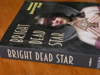 Image 2 of Bright Dead Star ARC