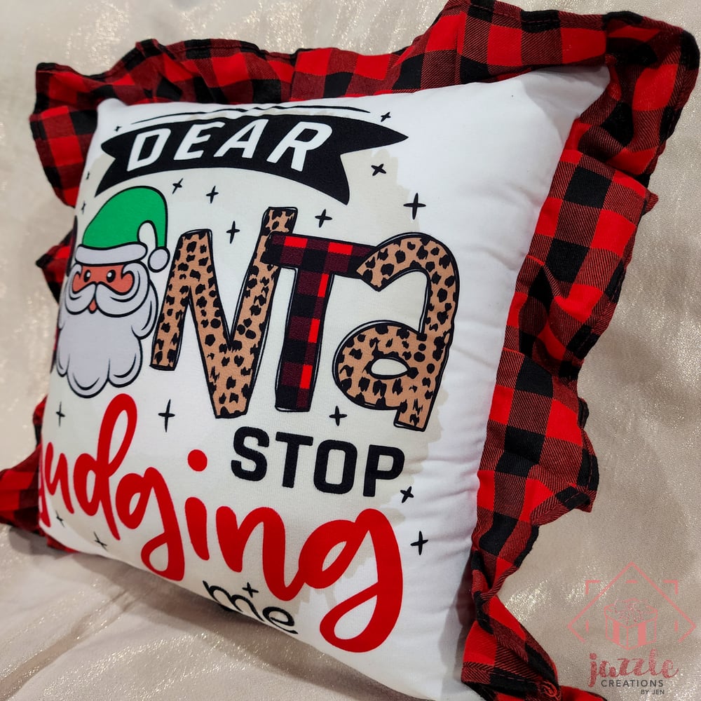 Image of Santa Stop Judging Me Pillow