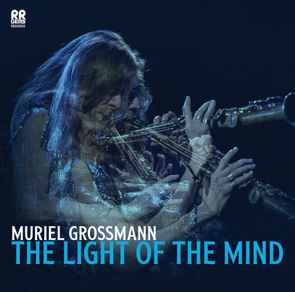 Image of Muriel Grossmann - The Light Of The Mind - RRGEMS18