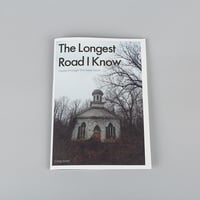 The Longest Road I Know - Zine