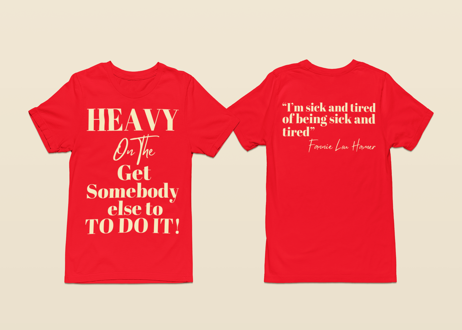 Image of HEAVY ON THE GET SOMEBODY ELSE TO DO IT!