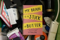 Image 1 of My Brain is a Stick of Butter