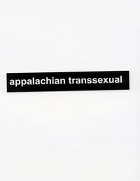 Appalachian Transsexual (Sticker)