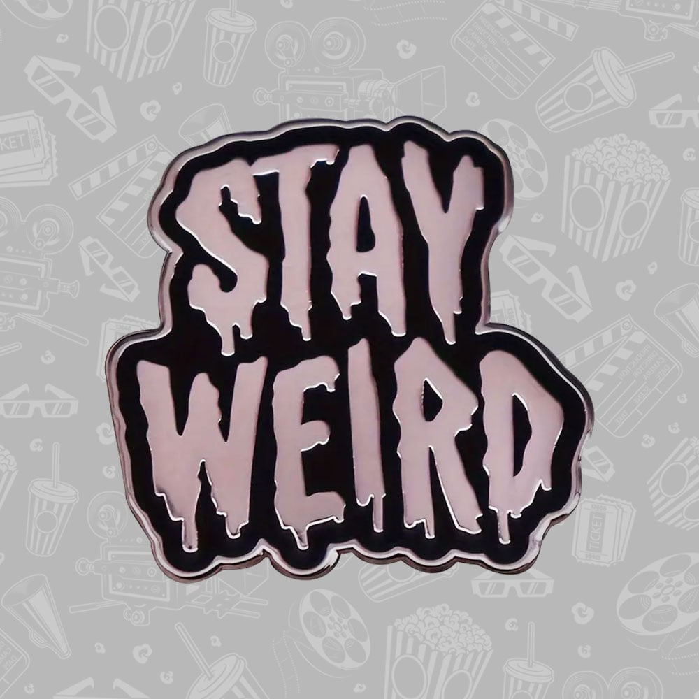 Stay Weird Enamel Pin