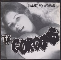 Image 1 of THE GORGONS - I WANT MY WOMAN (EP) 7"