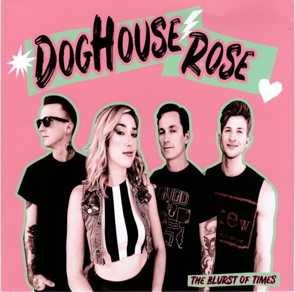 DOGHOUSE ROSE - The Blurst of Times (7") EP