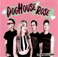 Image 1 of DOGHOUSE ROSE - The Blurst of Times (7") EP
