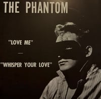 Image 1 of THE PHANTOM - LOVE ME / WHISPER YOUR LOVE (EP) RED