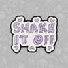 Shake It Off Enamel Pin