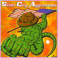 Steel City Aggression, Vol. 5 (Da' Core)