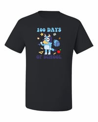 100 Days of School Bluey Shirt 1