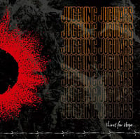 JUGGLING JUGULARS "Thirst for hope" LP Pre-Sale EDITION 