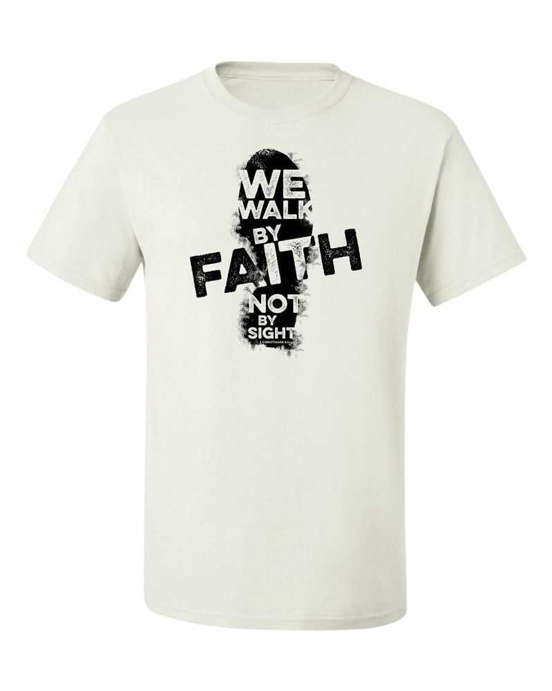 Image of We walk by FAITH