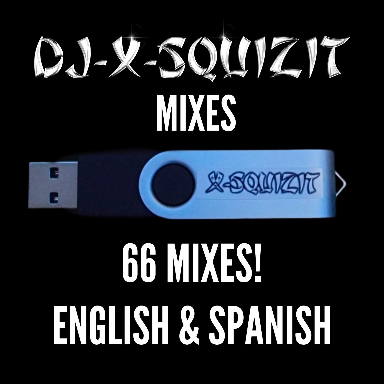 USB with DJ X-Squizit Mixes | X-Squizit Merch