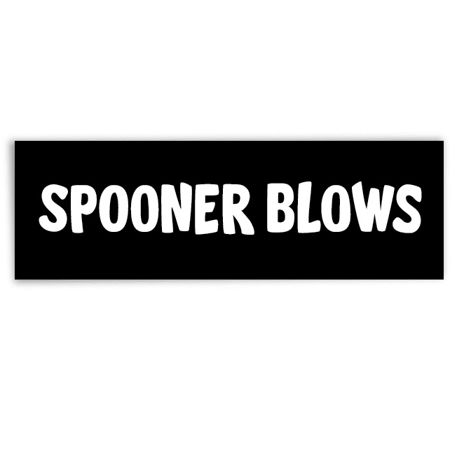 Image of SPOONER BLOWS Sticker
