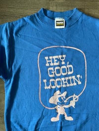 Image 2 of Tultex Small (Vintage Blank) - Hey Good Lookin'