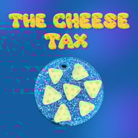 The Cheese Tax Collar Charm
