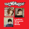 Bratmobile  - Ladies, Women, and Girls LP (red vinyl)