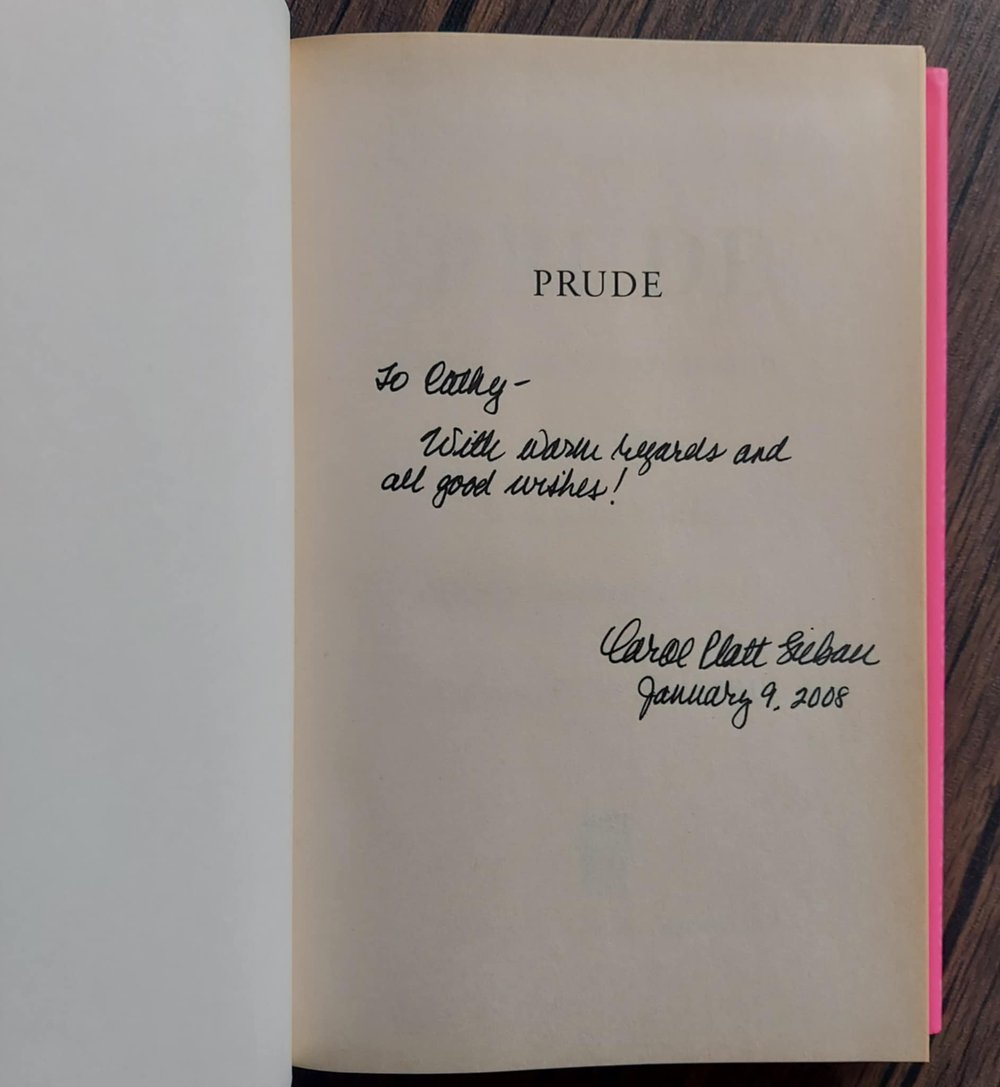 Prude: How the Sex-Obsessed Culture Damages Girls (and America, Too!), by Carol Platt Liebau -SIGNED