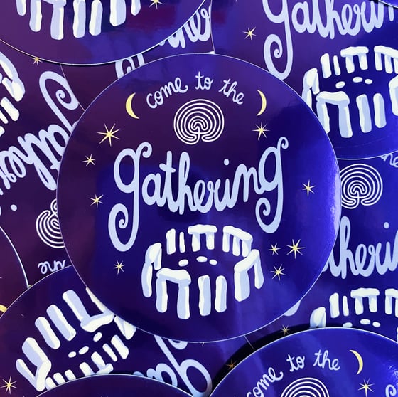 Image of Come to the gathering Sticker