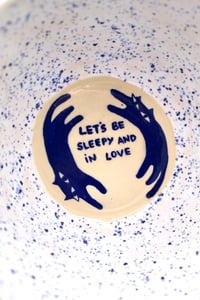 Image 1 of Let’s be sleepy and in love, big ramen bowl