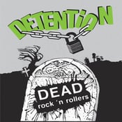 Image of DETENTION Dead Rock 'n' Rollers LP