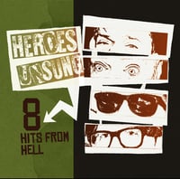 Image 1 of Heroes Unsung "8 Hits From Hell" CD