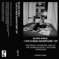 Blone Noble "Life's New Adventure" EP C20 (IS015)