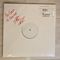 No Good To Anyone Test Pressing