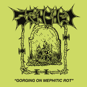 Image of STENCHED "Gorging On Mephitic Rot" 12"