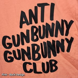 Image of Anti Gunbunny - Shirts