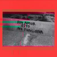 Image 1 of SIN AMOR ESTO NO FUNCIONA