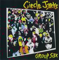 Image 1 of Circle Jerks "Group Sex" CD